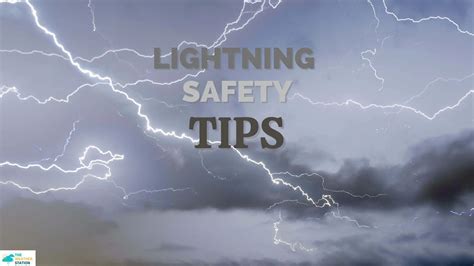 Lightning and Your Safety .